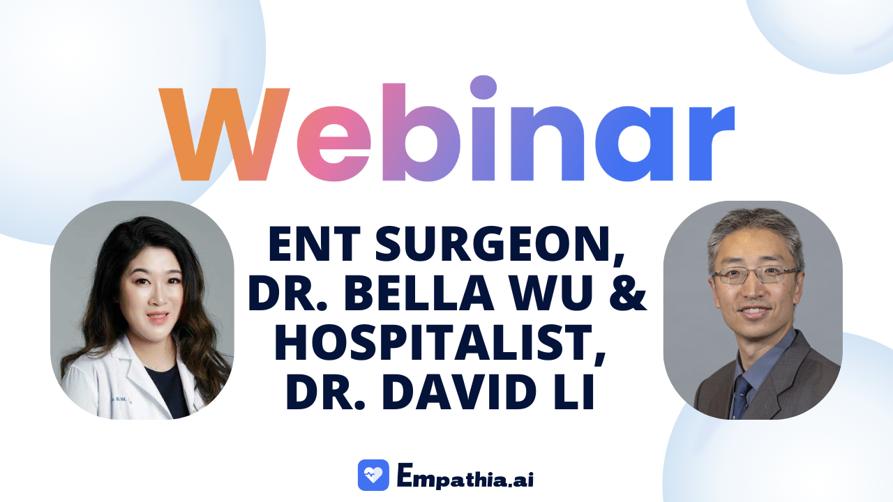 BC Scribe Trial Webinar: Dr. Bella Wu and Dr. David Li's webinar