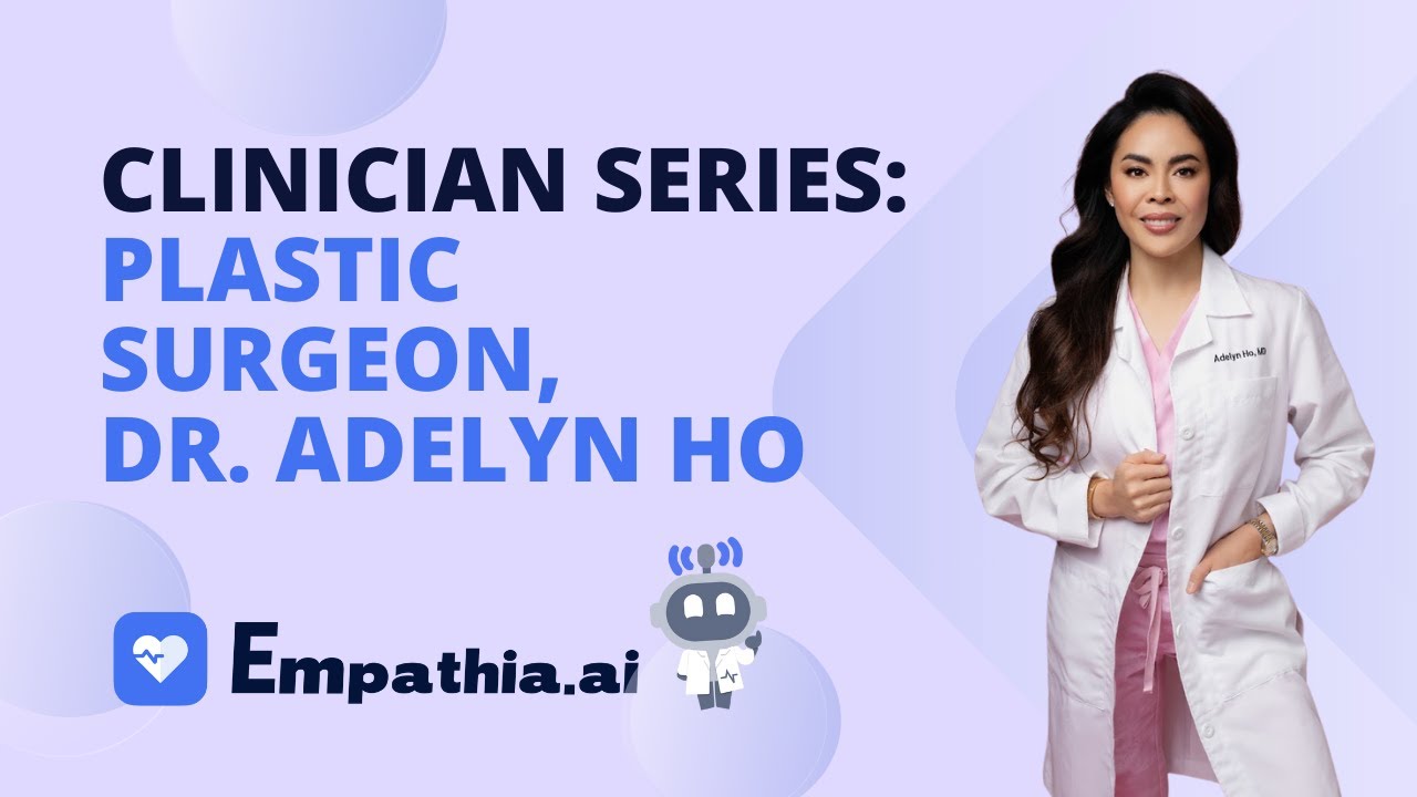 Clinician Series: Plastic Surgeon Dr. Adelyn Ho